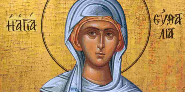 Αγία Ευθαλία η παρθενομάρτυς: Έπεσε θύμα του αδίστακτου αδελφού της και πέρασε για πάντα στην αγιότητα