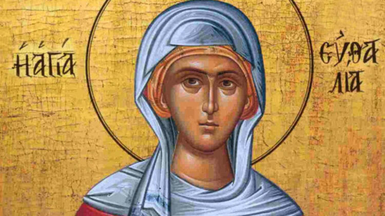 Αγία Ευθαλία η παρθενομάρτυς: Έπεσε θύμα του αδίστακτου αδελφού της και πέρασε για πάντα στην αγιότητα